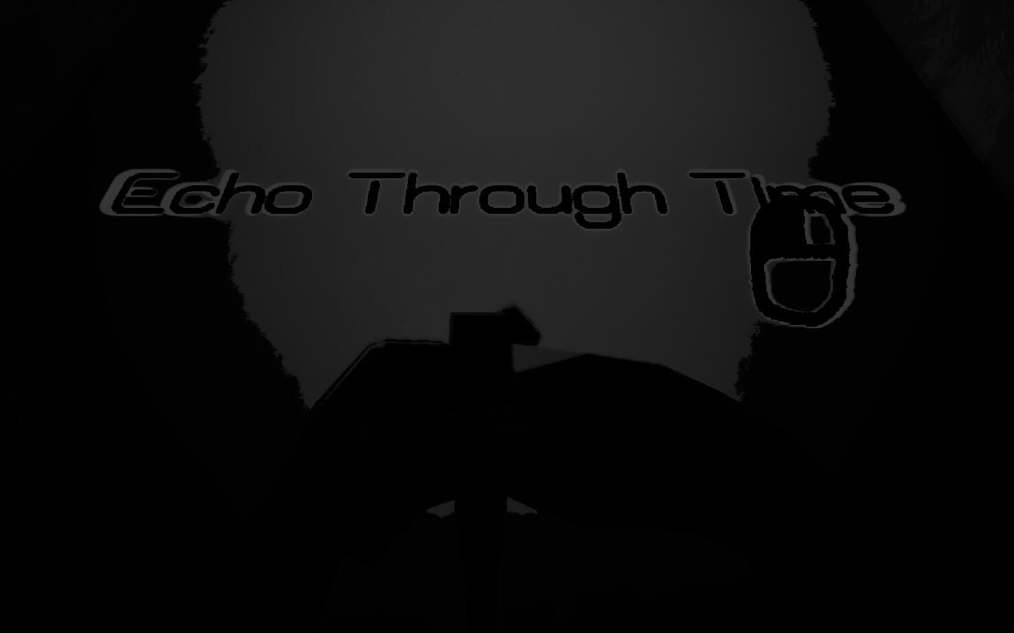 穿越时间的回响(ECHO THROUGH TIME)
